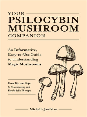 cover image of Your Psilocybin Mushroom Companion